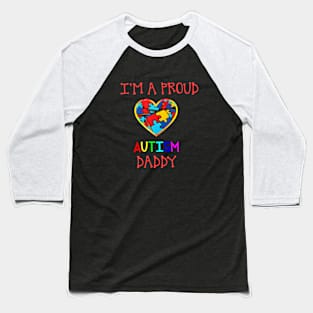 Proud Autism Daddy Baseball T-Shirt